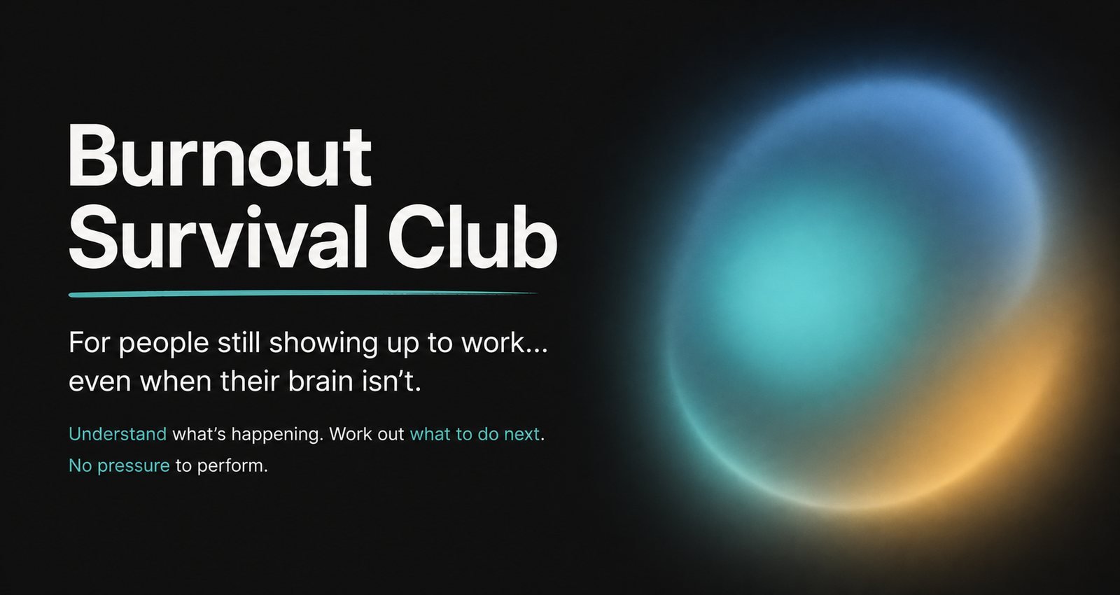 Burnout Survival Club — for people still showing up to work, even when their brain isn’t