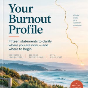Your Burnout Profile — Still Cracked burnout assessment and Quick Start Guide