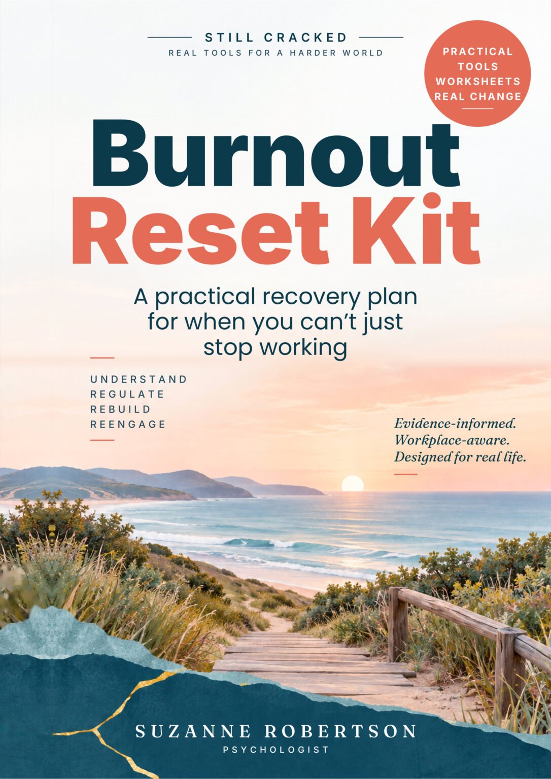 Cover of the Burnout Reset Kit, second edition &mdash; Still Cracked, ivory with teal and coral strata